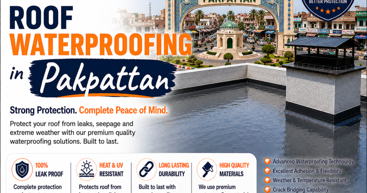 Roof Waterproofing in Pakpattan