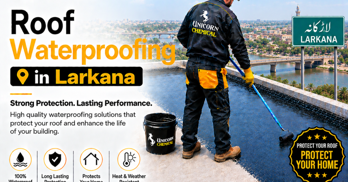 Roof Waterproofing in Larkana